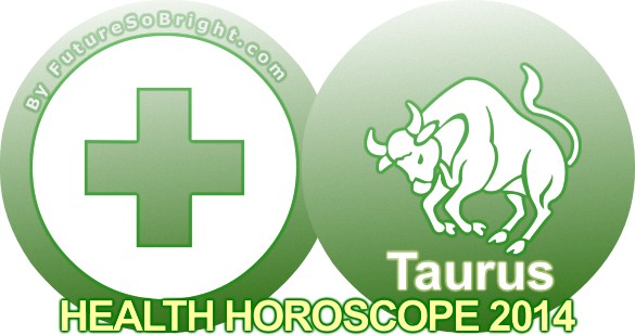 2016 Taurus Health Horoscope